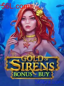 GoldofSirensBonusBuy - 56L.com